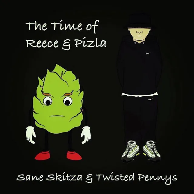 The Time of Reece & Pizla