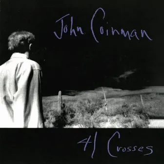 41 Crosses by John Coinman