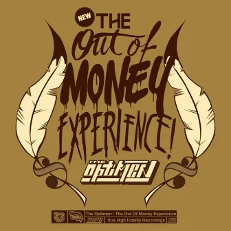 The Out of Money Experience by The Optimen