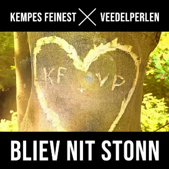 Bliev nit stonn by Veedelperlen