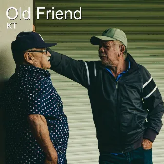 Old Friend by Kt