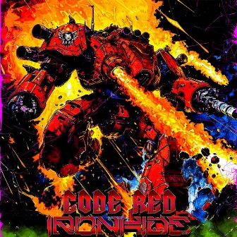 Code Red by Ironhide