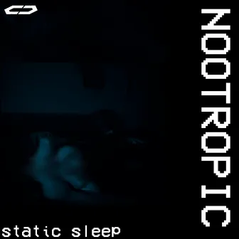 Static Sleep by Nootropic