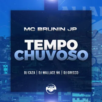 Tempo Chuvoso by DJ CAZA