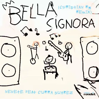 Bella Signora (Remix) by Nenete