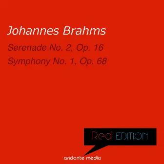 Red Edition - Brahms: Serenade No. 2 & Symphony No. 1 by 