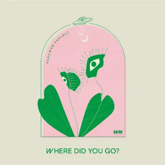 Where Did You Go? by Sandman Project