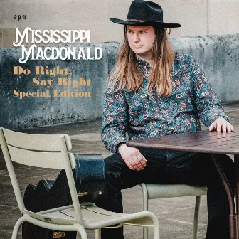 Do Right, Say Right (Special Edition) by Mississippi MacDonald