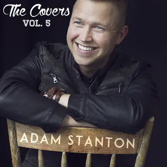 The Covers - Vol. 5 by Adam Stanton