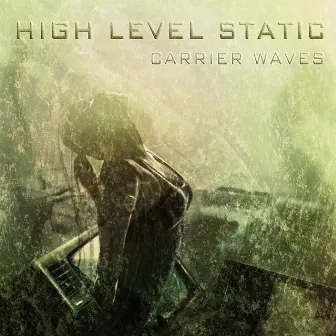 Carrier Waves by High Level Static