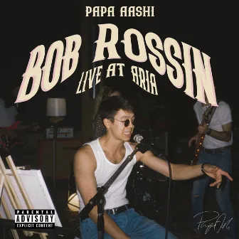 Bob Rossin' (Live at Abbey Road, Amsterdam, 2021) by Papa Aashi