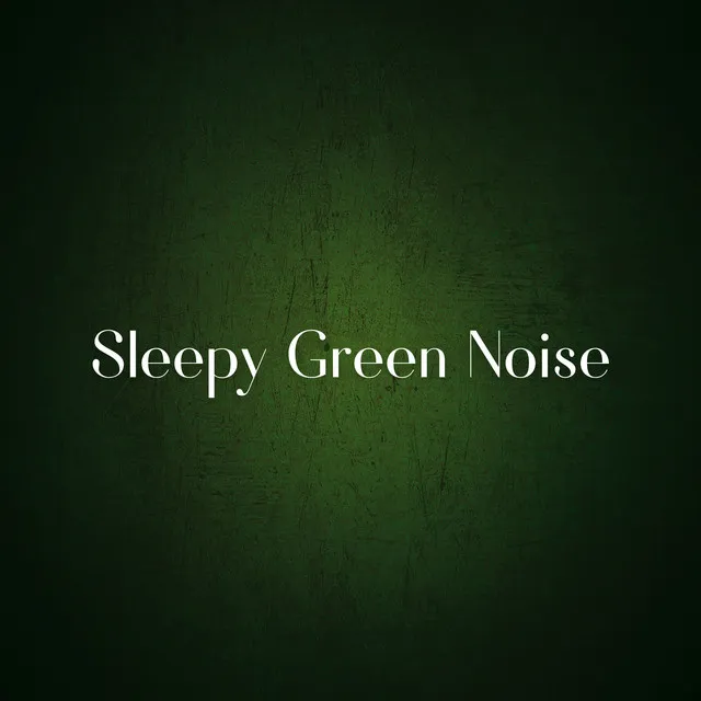 Green Noise Sensation