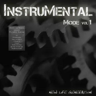 Instrumental Mode Vol.1 (Depeche Mode Cover Playbacks Edition) by New Life Generation