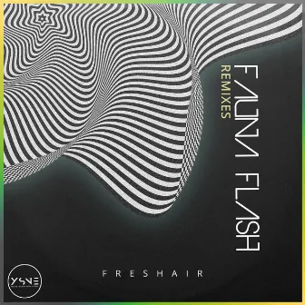 Fauna Flash (Remixes) by Freshair