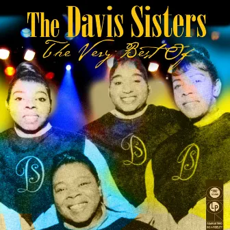 The Very Best Of by The Davis Sisters