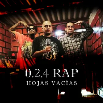 Hojas Vacias by 0.2.4 RAP