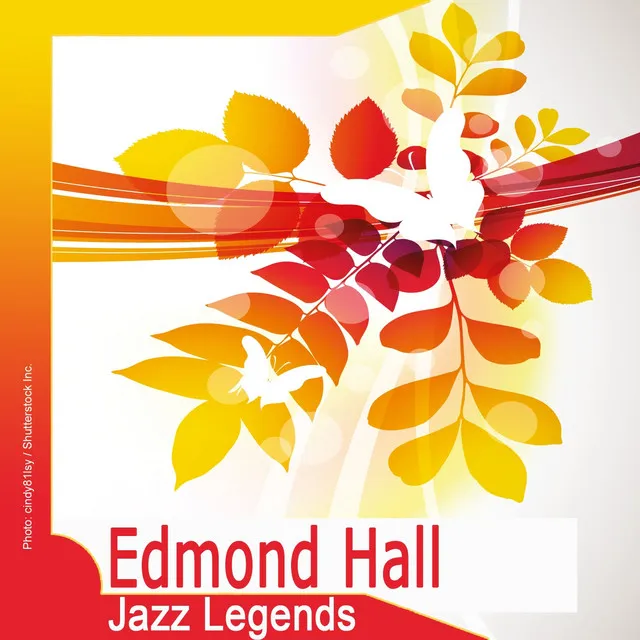 Jazz Legends: Edmond Hall