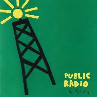 Public Radio by Mark Mathis