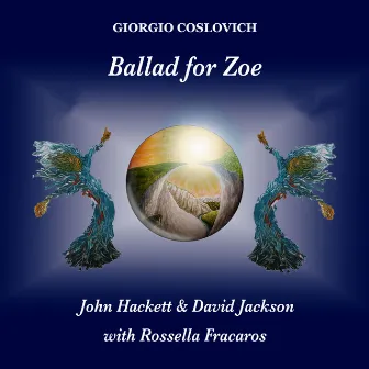 Ballad for Zoe by Rossella Fracaros