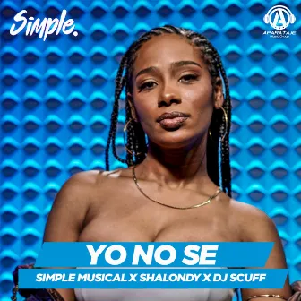 YO NO SE by SHALONDY