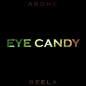 Eye Candy by Young Reela