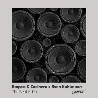 The Beat Is On by Boysco & Cocinero