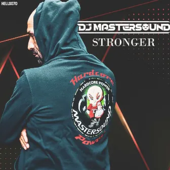 Stronger by DJ Mastersound