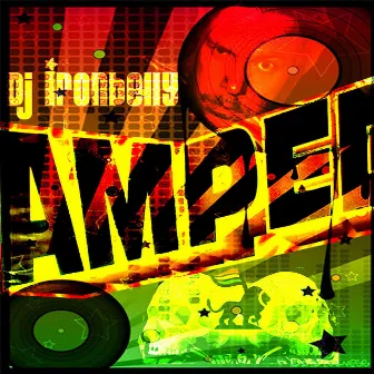 Amped by DJ Ironbelly