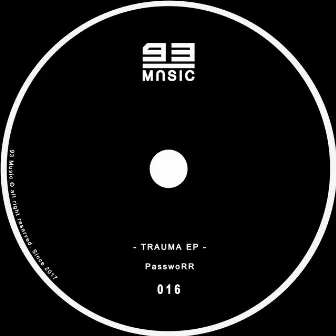 Trauma EP by PasswoRR