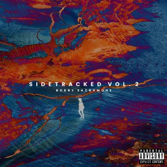 Sidetracked, Vol. 2 by Bobby Sacramone