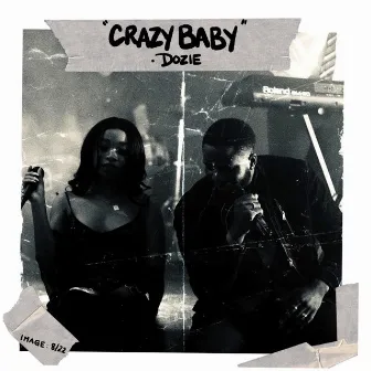 Crazy Baby by Dozie