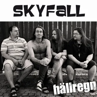 Hällregn by Skyfall