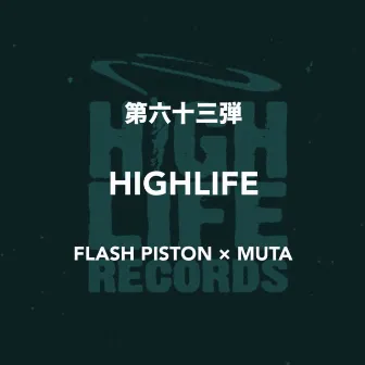 HIGHLIFE by MUTA