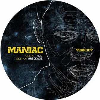 Thug / Wreckage by Maniac