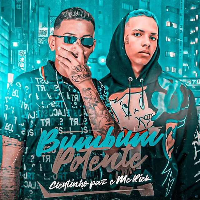 Bumbum Potente (feat. MC Rick)