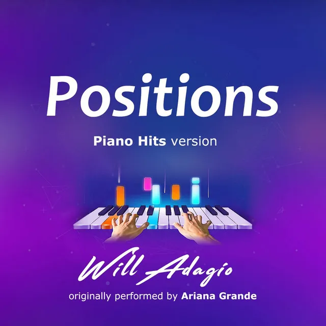 Positions - Piano Hits Version