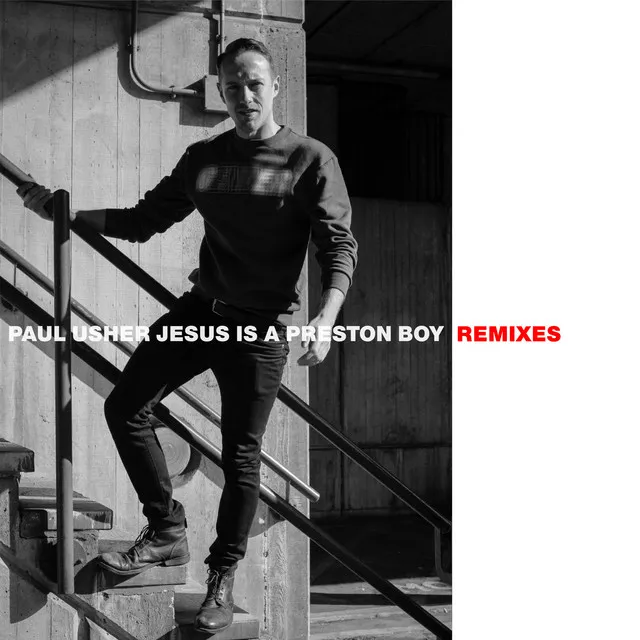 Jesus Is a Preston Boy - Push Remix / Edit