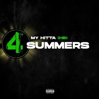 4 Summers by My Hitta HB