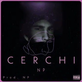 CERCHI by NP