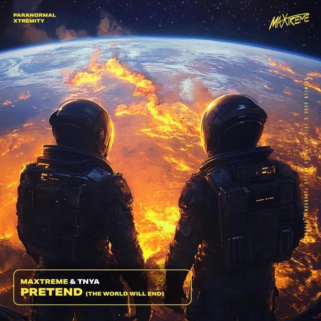 PRETEND (The World will End)