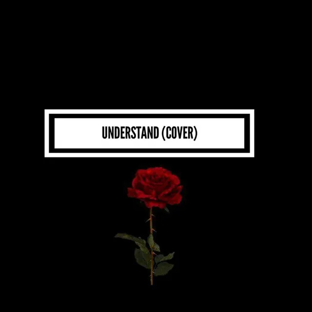 Understand (Refix)