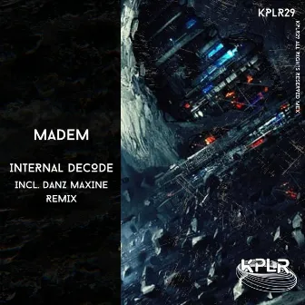 Internal Decode by MADEM