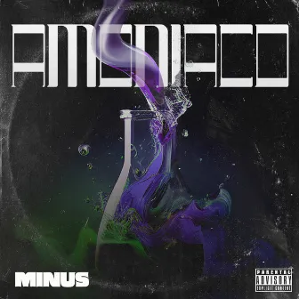 AMONIACO by MINUS CSQ