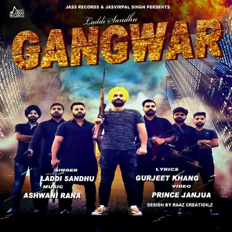 Gangwar by Laddi Sandhu