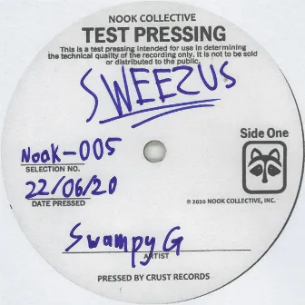 Sweezus by Swampy G