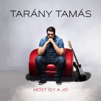 Most így a jó by Tarány Tamás