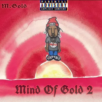 Mind Of Gold 2 by M.Gold