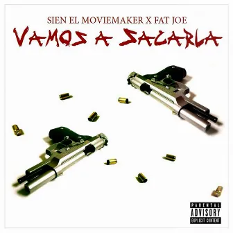 Vamos a Sacarla by Sien el Moviemaker