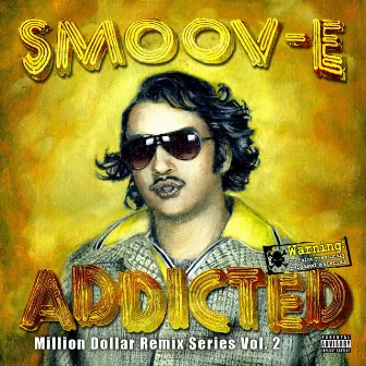 Addicted / Million Dollar Remix Series Vol. 2 by Unknown Artist