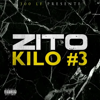 Zito (Kilo #3) by Zito